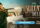 sultan of delhi review
