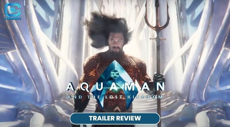 aquaman 2 trailer review